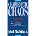 MacArthur, John Charismatic Chaos