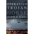 Anomalist Books Operation Trojan Horse