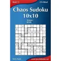 Createspace Independent Publishing Platform Chaos Sudoku 10x10 - Schwer - Band 11 - 276 Rätsel