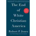 Simon & Schuster The End of White Christian America