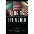THE UNIVERSITY OF MICHIGAN PRESS Forging the World