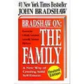 HEALTH COMMUNICATIONS Bradshaw On: The Family