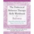 New Harbinger Publications Dialectical Behavior Therapy Workbook for Bulimia