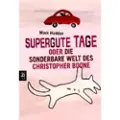 Random House Supergute Tage oder Die sonderbare Welt des Christopher Boone