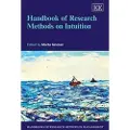 Edward Elgar Publishing Handbook of Research Methods on Intuition