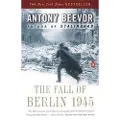 Penguin Books Ltd The Fall of Berlin 1945