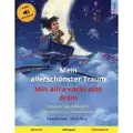 Sefa Verlag Mein allerschönster Traum - Min allra vackraste dröm (Deutsch - Schwedisch)