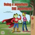KidKiddos Books Being a Superhero (English Serbian Bilingual Book)