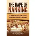 Captivating History The Rape of Nanking