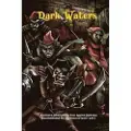 Createspace Independent Publishing Platform Dark Waters: A solitaire adventure for Four Against Darkness Recommended for characters of level 1 and 2