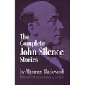 Dover Publications The Complete John Silence Stories