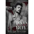 Winters, Willow Bad Boy
