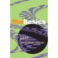 Taylor & Francis Ltd Jazz: the Basics