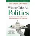 Simon & Schuster Winner-Take-All Politics: How Washington Made the Rich Richer--And Turned Its Back on the Middle Class