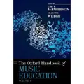 Oxford University Press The Oxford Handbook of Music Education, Volume 1