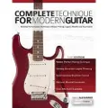 Fundamental Changes Ltd Complete Technique for Modern Guitar