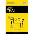 Independently Published Learn Thai - Quick / Easy / Efficient
