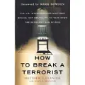 St Martin's Press How to Break a Terrorist