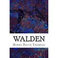 Createspace Independent Publishing Platform Walden: (Henry David Thoreau Classics Collection)