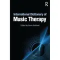 Taylor & Francis Ltd International Dictionary of Music Therapy