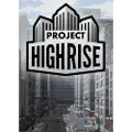 Steam Project Highrise Bundle Key GLOBAL