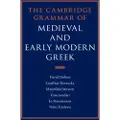 CAMBRIDGE UNIVERSITY PRESS The Cambridge Grammar of Medieval and Early Modern Greek 4 Volume Hardback Set