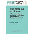 Kluwer Academic Publishers The Meaning of Illness