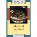 CAMBRIDGE UNIVERSITY PRESS Medieval Scotland