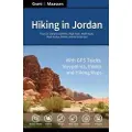 Createspace Independent Publishing Platform Hiking in Jordan: Trails in and Around Petra, Wadi Rum and the Dead Sea Area - With GPS E-trails, Tracks and Waypoints, Videos, Planning