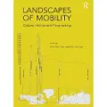 Taylor & Francis Ltd Landscapes of Mobility