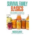 Createspace Independent Publishing Platform The Prepper's Guide to Survival Food Storage