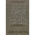 Zondervan Ancient Israelite Literature in Its Cultural Context