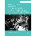 Taylor & Francis Ltd Messiaen's Musical Techniques: The Composer's View and Beyond