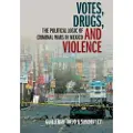 CAMBRIDGE UNIVERSITY PRESS Votes, Drugs, and Violence