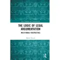 Taylor & Francis Ltd The Logic of Legal Argumentation