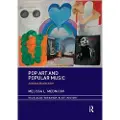 Taylor & Francis Ltd Pop Art and Popular Music