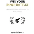 Createspace Independent Publishing Platform Win Your Inner Battles