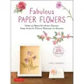 Tuttle Publishing Fabulous Paper Flowers