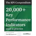 Createspace Independent Publishing Platform The KPI Compendium: 20,000 Key Performance Indicators used in practice