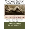 Createspace Independent Publishing Platform Vintage Erotic Cabinet Cards: Nude Postcards of The Past