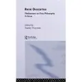 Taylor & Francis Ltd Rene Descartes' Meditations on First Philosophy in Focus