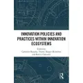 Taylor & Francis Ltd Innovation Policies and Practices within Innovation Ecosystems