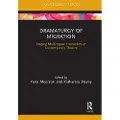 Taylor & Francis Ltd Dramaturgy of Migration