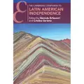 CAMBRIDGE UNIVERSITY PRESS The Cambridge Companion to Latin American Independence
