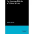 CAMBRIDGE UNIVERSITY PRESS The Nature and Limits of Political Science