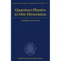 Oxford University Press Quantum Physics in One Dimension