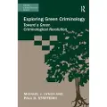 Taylor & Francis Ltd Exploring Green Criminology