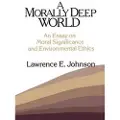 CAMBRIDGE UNIVERSITY PRESS A Morally Deep World