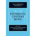 CAMBRIDGE UNIVERSITY PRESS The Cambridge History of Fifteenth-Century Music