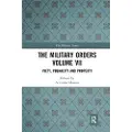 Taylor & Francis Ltd The Military Orders Volume VII